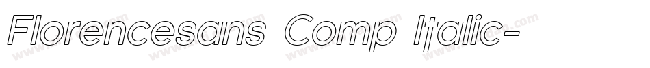 Florencesans Comp Italic字体转换
